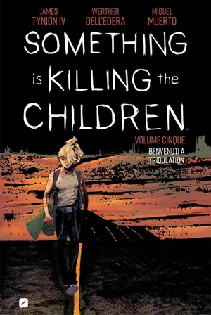 Copertina di SOMETHING IS KILLING THE CHILDREN · VOL. 5 — Something is Killing the Children vol. 5