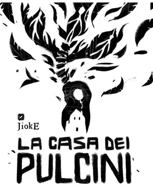Copertina di GIOVANNI “JIOKE” DELL’ORO — La casa dei pulcini