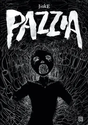 Copertina di GIOVANNI “JIOKE” DELL’ORO · 2 EDIZIONI — Pazzia