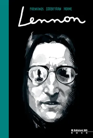 Copertina di DAVID FOENKINOS, ÉRIC CORBEYRAN, HORNE — Lennon