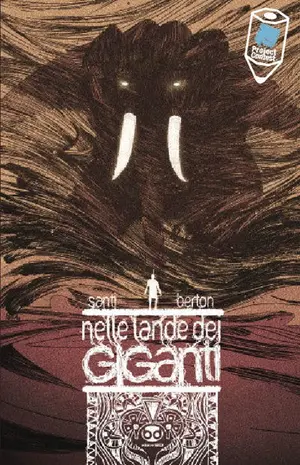 Copertina di FRANCESCA SANTI, MATTEO BERTON — Lucca Project Contest 2010 - Nelle lande dei giganti