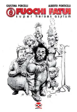 Copertina di GIUSTINA PORCELLI, ALBERTO PONTICELLI — Fuochi Fatui